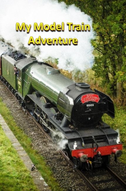 My Model Train Adventure (Fantasy for Kids)