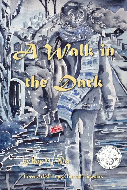 A Walk in the Dark