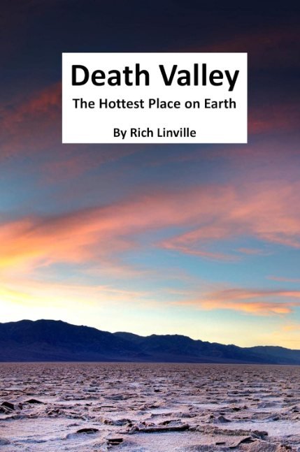 Death Valley The Hottest Place on Earth