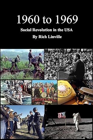 1960 to 1969 Social Revolution in the USA (United States History Book)