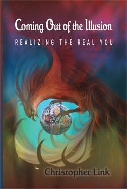 Coming Out of the Illusion: Realizing the real you
