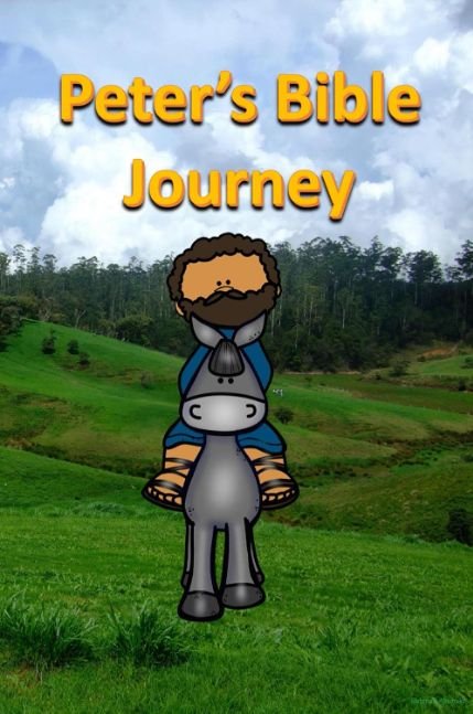 Peter’s Bible Journey (Bible for Children)