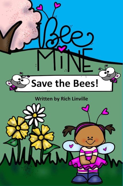 Bee Mine Save the Bees