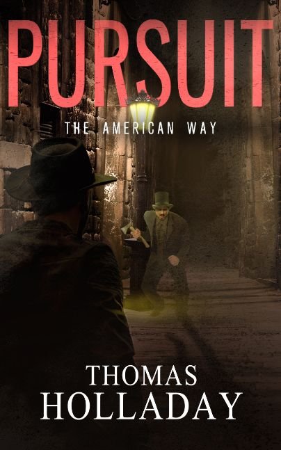Pursuit: The American Way
