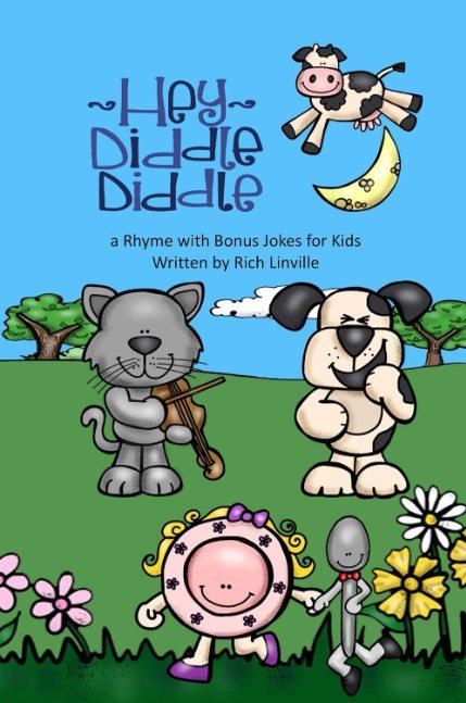 Hey Diddle Diddle a Rhyme with Bonus Jokes for Kids