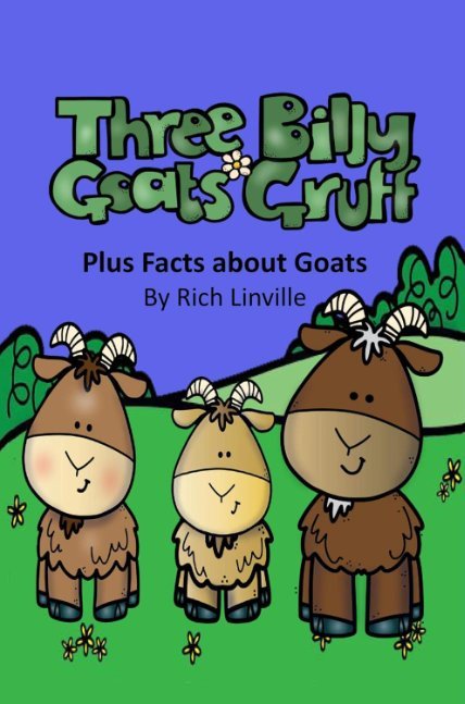 Three Billy Goats Gruff plus Facts about Goats