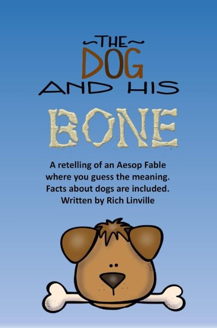 The Dog and His Bone A Fable Retelling with Dog Facts