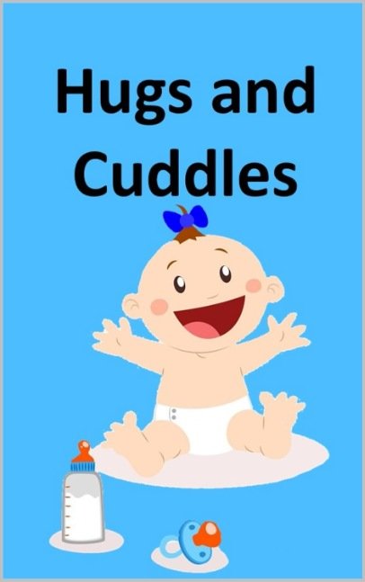 Hugs and Cuddles