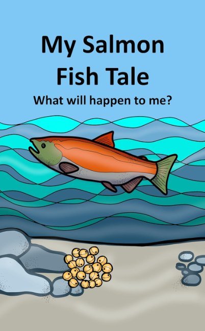 My Salmon Fish Tale: What will happen to me?