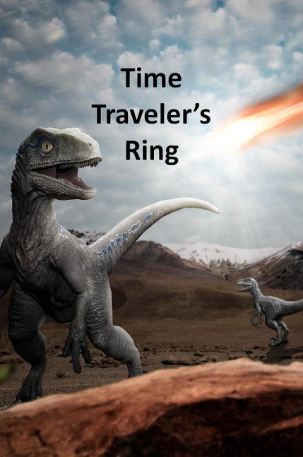Time Traveler’s Ring: A Fantasy for Kids