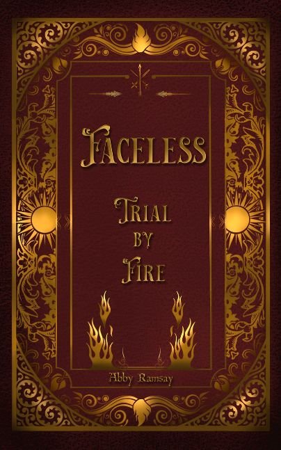 Faceless: Trial by Fire