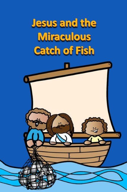 Jesus and the Miraculous Catch of Fish (Bible for Children)