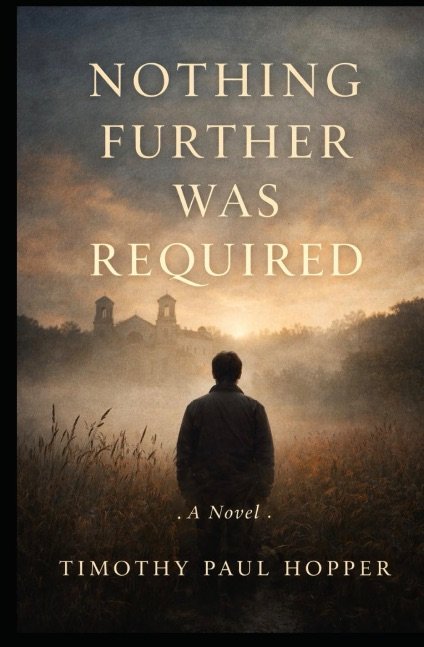 Nothing Further Was Required