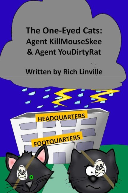 The One-Eyed Cats - Agent KillMouseSkee and Agent YouDirtyRat