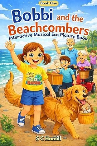 Bobbi and the Beachcombers: Interactive Musical Eco Book.