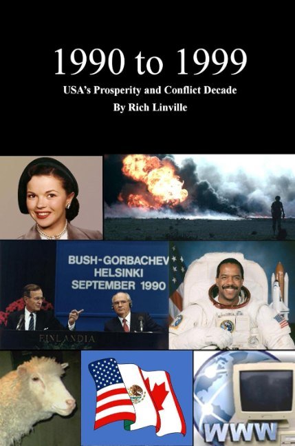 1990 to 1999 USA’s Prosperity and Conflict Decade (United States History)