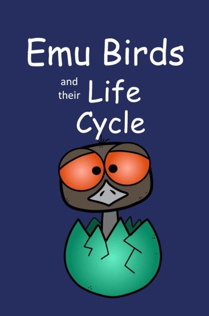Emu Birds and their Life Cycle
