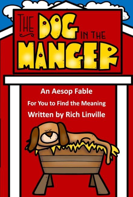 The Dog in the Manger An Aesop Fable For You to Find the Meaning